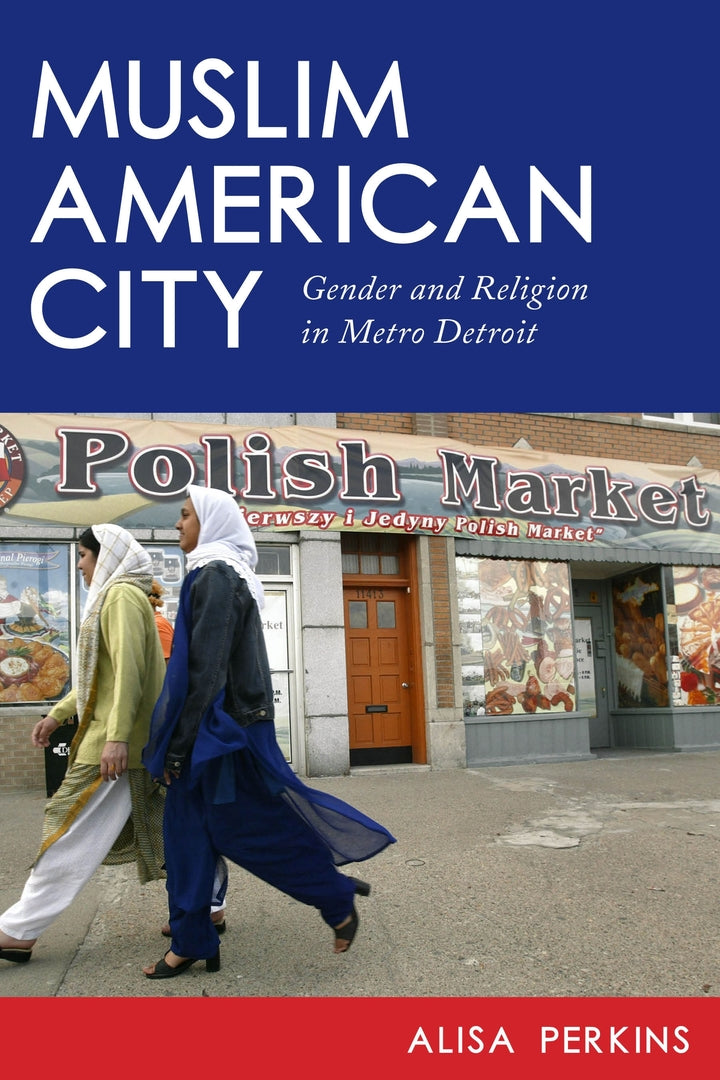 Cover image for Muslim American City ISBN 9781479828012